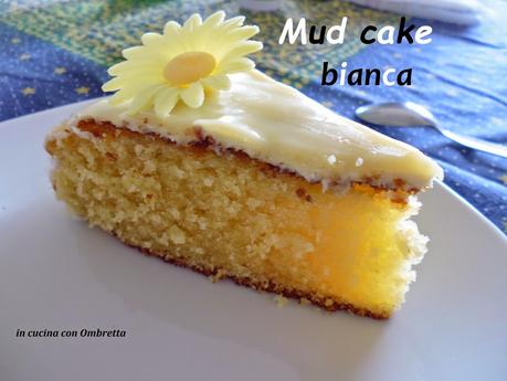 Mud cake bianca