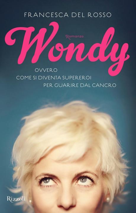 Intervista a Francesca Del Rosso - Wondy (Rizzoli)