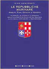 Le Repubbliche Marinare, Libro di Gino Benvenuti