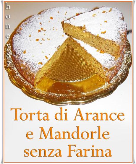 TORTA DI ARANCE E MANDORLE SENZA FARINA