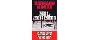 Nuove Uscite - “Nel cerchio” di Bernard Minier