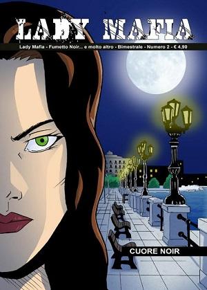 Lady Mafia #2 contro lomofobia Cuore Noir Edizioni 