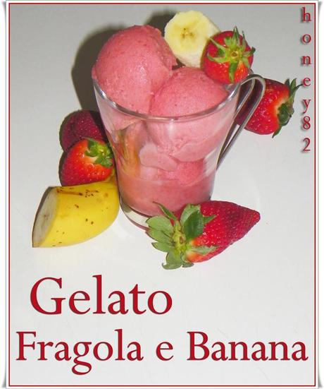 GELATO FRAGOLA E BANANA