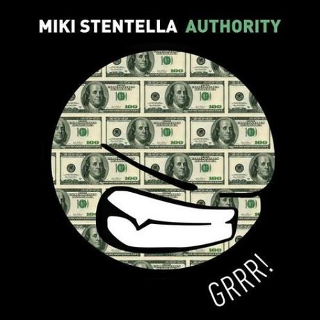 Miki Stentella -  Authority  (GRRR!)