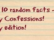 [Tag]: random facts Beauty Confessions! edition!
