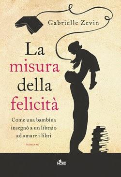 ANTEPRIMA: LA MISURA DELLA FELICITA' di GABRIELLE ZEVIN