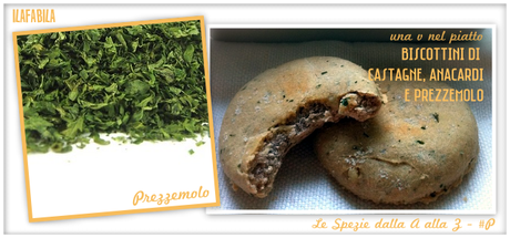 Prezzemolo - Biscottini di Castagne, Anacardi e Prezzemolo