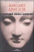 Speciale Fantascienza: L'ultimo degli uomini - Margaret Atwood