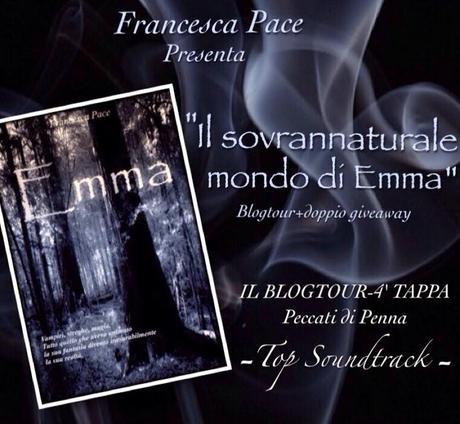 BLOG TOUR - Emma di Francesca Pace; Soundtrack BLOG TOUR - Emma di Francesca Pace; Soundtrack