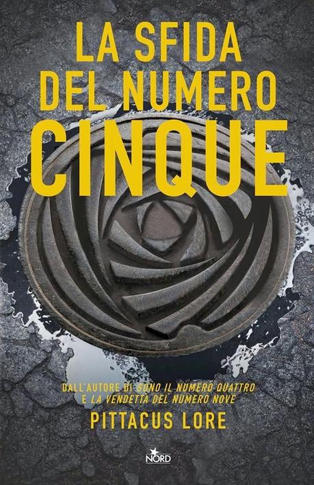 Recensione: La Sfida del Numero Cinque, di Pittacus Lore