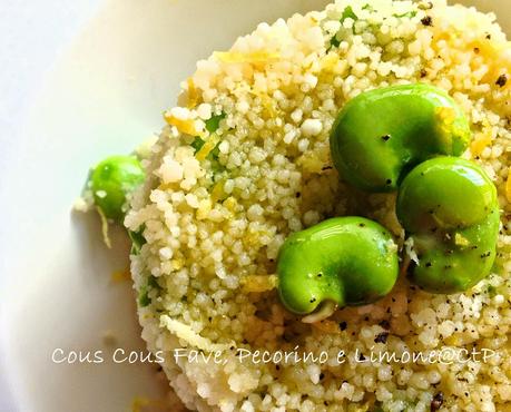 cous cous freddo fave limone menta pepe zenzero orienta un rivisitazione del 1 maggio a roma fave e pecorino