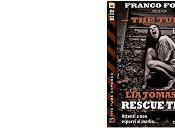 Nuove Uscite “The Tube Exposed Rescue Team” Tomasich