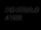 chiederlo loro…#chiediloanoi