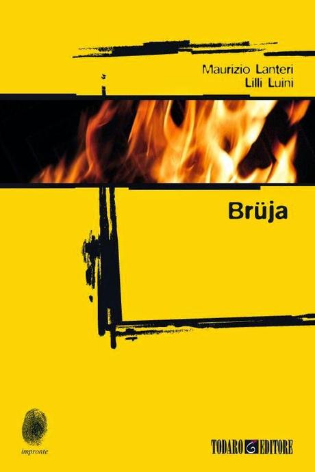“Bruja” di Maurizio Lanteri e Lilli Luini
