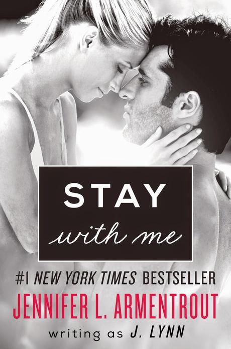 News: Stay With Me di J. Lynn (aka Jennifer L. Armentrout) Cover Reveal