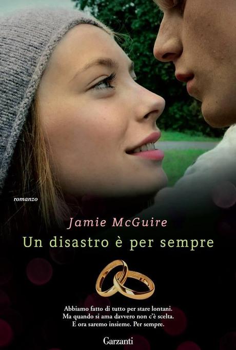 Mini-recensione Un disastro è per sempre di Jamie McGuire.