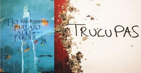 Luca Buonaguidi + Trucupas = Reading/Concerto @ La Citè 23/05/14