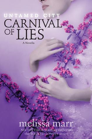 Carnival of Lies (Untamed City, #1.5)