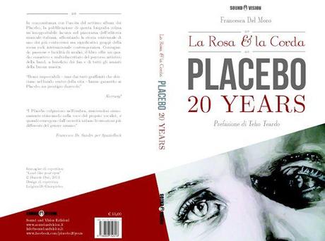 PLACEBO “20 YEARS” – LA ROSA E LA CORDA. La biografia che nessun fan si aspettava più!