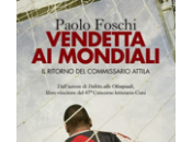 “Vendetta mondiali” Paolo Foschi