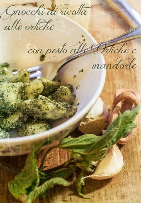 Gnocchi di ricotta alle Ortiche con Pesto di Ortica e Mandorle