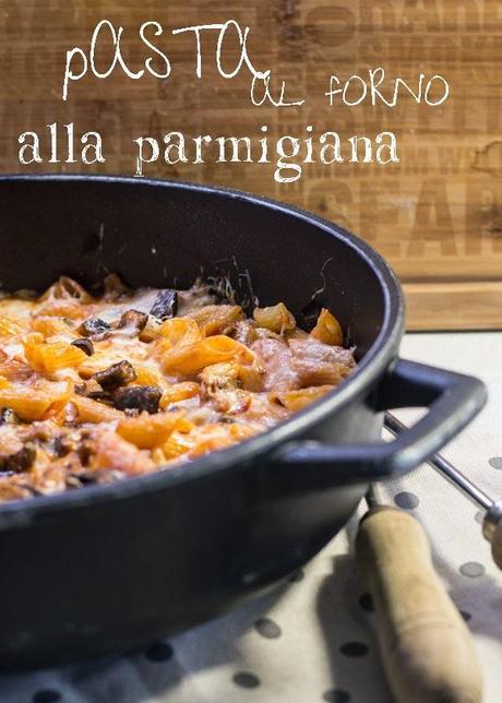 Pasta al forno... alla parmigiana