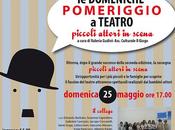 Domenica pomeriggio teatro piccoli attori