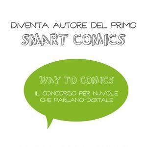 Way to Comics: il concorso per nuvole che parlano digitale 