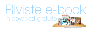 RIVISTE E EBOOK GRATUITI CON DIBAIO