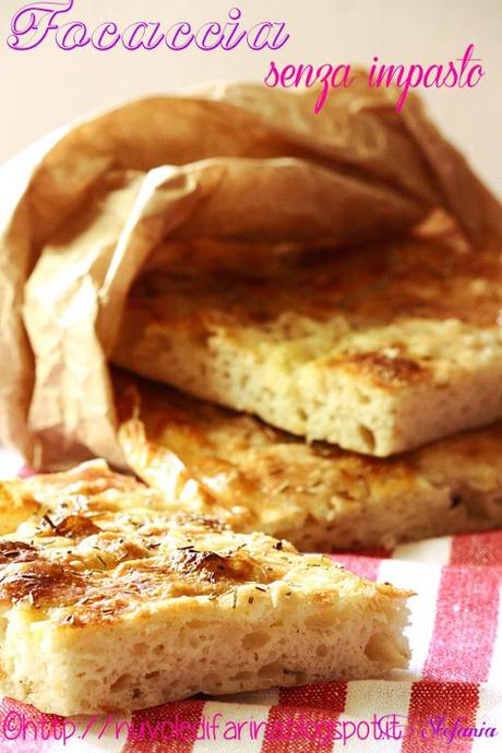 Focaccia senza impasto