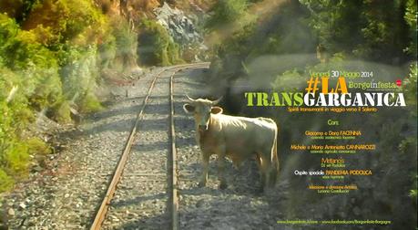 La #transgarganica: Spiriti transumanti in viaggio verso il Salento