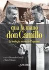 Qua la mano don Camillo: la teologia secondo Peppone