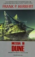 Speciale Fantascienza: Messia di Dune - Frank Herbert