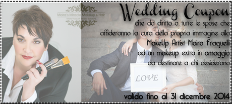 Un Wedding Coupon di lusso offerto dalla nota MakeUp Artist Moira Fraquelli