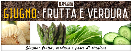 Giugno - Frutta e Verdura - Anteprima