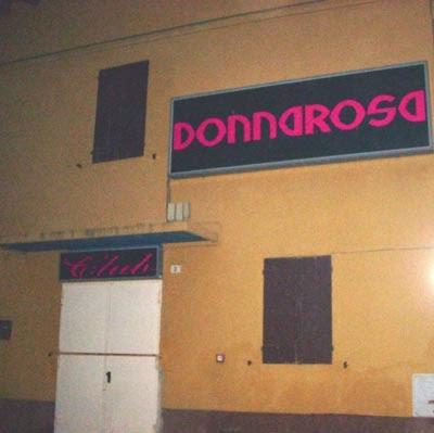 Discoteca Donna Rosa Club - Via Bolsenda 6 - Casalecchio di Reno (BO)