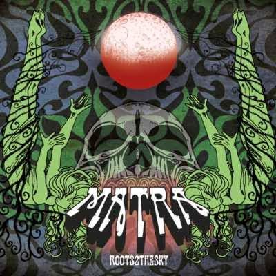 “Root2TheSky” il nuovo Album dei MATRA