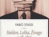 HOLDEN, LOLITA, ŽIVAGO ALTRI Fabio Stassi