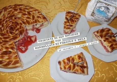 Molino Ronci: crostata di pan brioche con marmellata di fragole e mela