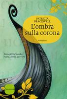 Recensione: L'Ombra Sulla Corona