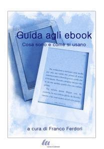 Guida agli ebook: cosa sono e come si usano