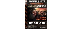 Nuove Uscite - “The Tube Nomads 6: Dead Air” di Sonia Tortora