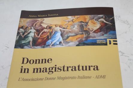 Donne in Magistratura: fra conquista di genere e progresso della giustizia Copertina del libro di Anna Maria Isastia