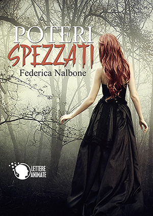 Recensione: Poteri Spezzati & Finalmente ti ho trovata