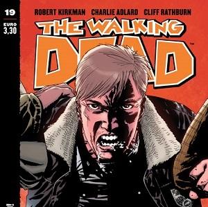 unnamed471 E in edicola The Walking Dead #19: Qui comando io!