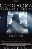 Controra - House of Shadows, il nuovo Film della Interlinea Film