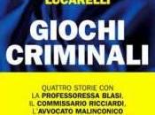 “Giochi criminali” Cataldo, Giovanni, Silva, Lucarelli
