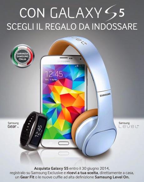 Promozione Samsung: compri un Samsung Galaxy S5 e ricevi in regalo un Gear Fit o le cuffie Level On