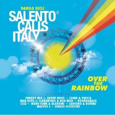 Salento Calls Italy - Over the Rainbow al secondo posto su iTunes (album dance), davanti ad Avicii.