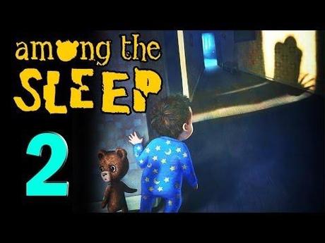 Among The Sleep – Video Soluzione